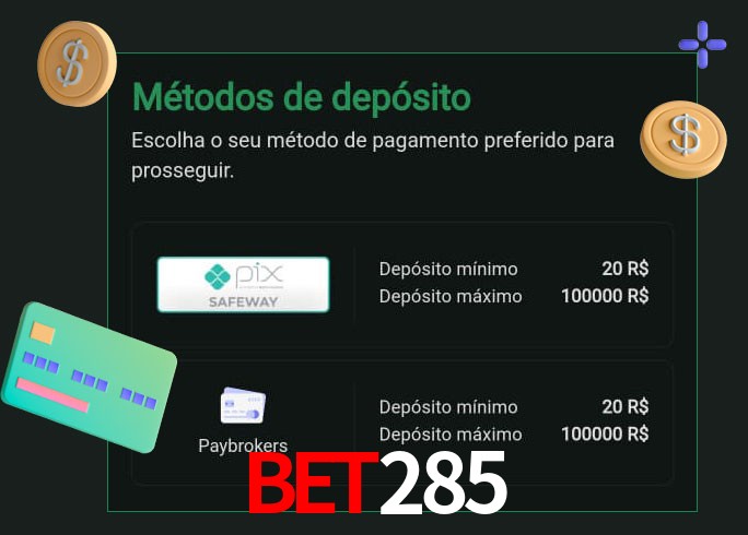 O cassino bet285 oferece uma grande variedade de métodos de pagamento